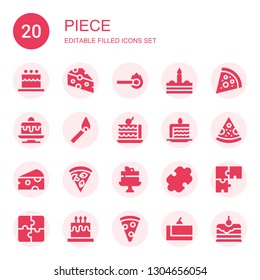 piece icon set. Collection of 20 filled piece icons included Cake, Cheese, Match, Pizza, Cake slice, Puzzle, Pizza slice