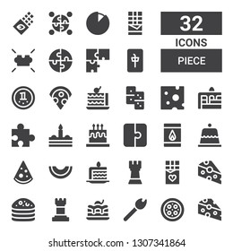 piece icon set. Collection of 32 filled piece icons included Cheese, Pizza, Match, Brownie, Chess, Cake, Chocolate, Rook, Cake slice, Melon, Dessert, Matches, Puzzle, Domino, Mahjong