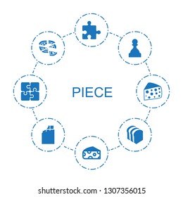 piece icons. Trendy 8 piece icons. Contain icons such as puzzle, cheese, pawn, pizza, bread slices, chocolate. piece icon for web and mobile.