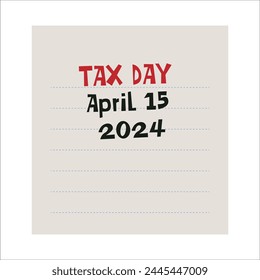 A piece of paper displaying the words tax day 