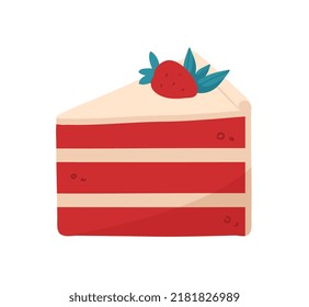 Piece of strawberry cake . Delicious and tasty but junk and unhealthy food. Slice of pie with berries. Candy and bakery shop menu, cafe or restaurant product. Cartoon flat vector illustration