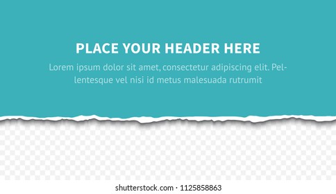Piece of torn paper with ripped edges and shadow isolated onwhitet background for header, banner design
