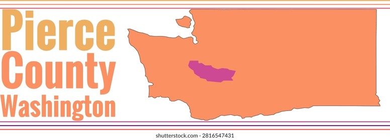 Pierce County Washington Highlighted on State Map