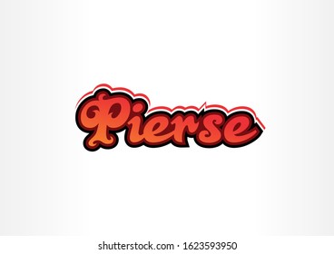 Pierse vector slogans for t shirts and other uses
