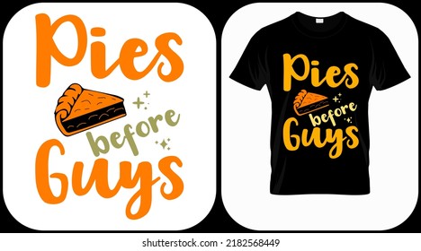 
Pies before guys. Autumn season hand  written phrase. Colorful fall season hand drawn slogan. Autumn theme lettering vector phrases. Scrapbooking elements for harvest party.
