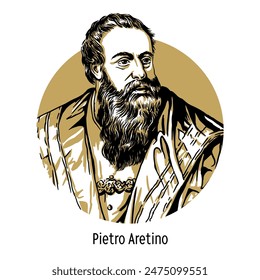 Pietro Aretino - Italian writer of the Late Renaissance, satirist, essayist and playwright, the leading Italian author of his time. Hand drawn vector illustration