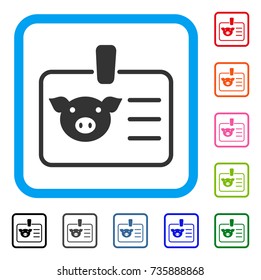 Pig Badge icon. Flat grey iconic symbol in a light blue rounded frame. Black, gray, green, blue, red, orange color versions of Pig Badge vector. Designed for web and application UI.