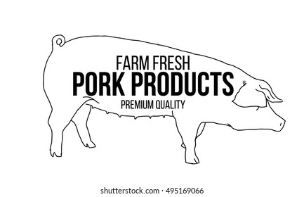 Pig Farm, Fresh Pork, Natural product. Butcher Shop. Linear illustration of a pig. Hand drawn pig.