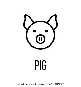 Pig icon or logo in modern line style. High quality black outline pictogram for web site design and mobile apps. Vector illustration on a white background.