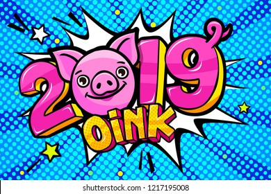 Pig is a symbol of 2019 new year. Smiling cute Pig with 2019 on blue background in pop art style . Vector illustration.