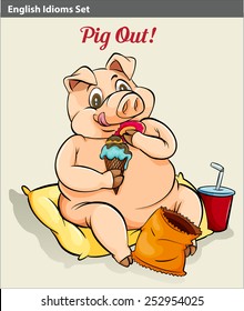 A pigging out idiom