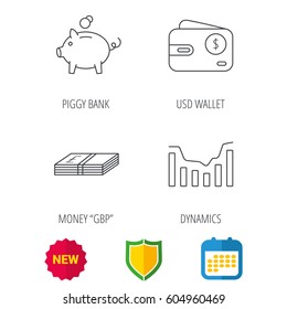 Piggy bank, cash money and dynamics chart icons. USD wallet linear sign. Shield protection, calendar and new tag web icons. Vector