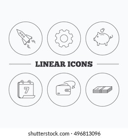 Piggy bank, cash money and startup rocket icons. Wallet, receive money linear signs. Flat cogwheel and calendar symbols. Linear icons in circle buttons. Vector