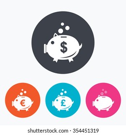 Piggy bank icons. Dollar, Euro and Pound moneybox signs. Cash coin money symbols. Circle flat buttons with icon.