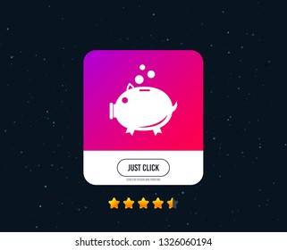 Piggy bank sign icon. Moneybox symbol. Web or internet icon design. Rating stars. Just click button. Vector