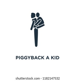 Piggyback a Kid icon. Black filled vector illustration. Piggyback a Kid symbol on white background. Can be used in web and mobile.