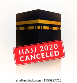 pilgrimage hajj 2020 canceled to avoid spread of covid-19 outbreak. lockdown city of mecca. Kaaba holy islamic building illustration. greeting card template