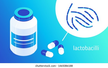 Pill bottle and pills with lactobacillus. Isometric vector icons. Concept of informational or advertising illustration. Design element for medical infographics, banners, articles, websites, apps etc.
