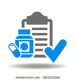 Pill capsule bottle with clip board and check mark icon vector. Pharmacy standard compliance logo. Prescription sign.