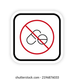 Pill Medicine Drug Ban Black Line Icon. Medication Narcotic Forbidden Outline Pictogram. Illegal Tablet Red Stop Symbol. Non Narcotic Sign. Prohibited Drug Supplement. Isolated Vector Illustration.