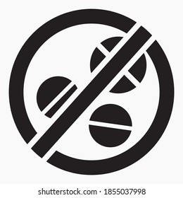 Pill prohibition icon. No medication. Prohibition of the transportation of medicines. Do not consume vitamins. Vector icon.