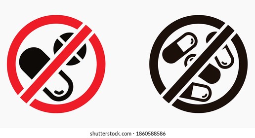 Pill prohibition icon. No medication. Prohibition of the transportation of medicines. Do not consume vitamins. Vector icon.