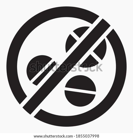 Pill prohibition icon. No medication. Prohibition of the transportation of medicines. Do not consume vitamins. Vector icon.