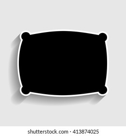 Pillow sign