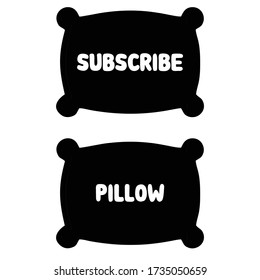 Pillow subscribe icon. illustration symbol. Flat design
