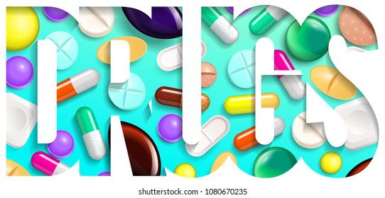 Pills background. Vitamin tablets for good health and antibiotic medications. Poster banner for web site. Pharmacy, painkiller capsules and medical drug.