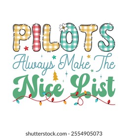 Pilots Always Make The Nice List