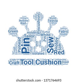 pin cushion word cloud. tag cloud about pin cushion