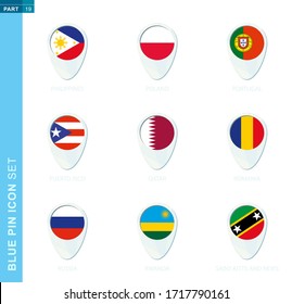 Pin flag set, map location icon in blue colors with flag of Philippines, Poland, Portugal, Puerto Rico, Qatar, Romania, Russia, Rwanda, Saint Kitts and Nevis