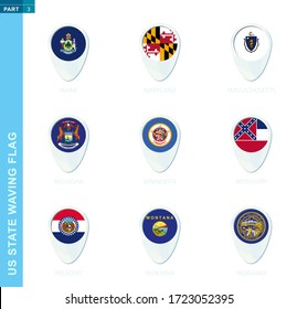 Pin Flag Set, Map Location Icon In Blue Colors With USA State Flag Of Maine, Maryland, Massachusetts, Michigan, Minnesota, Mississippi, Missouri, Montana, Nebraska