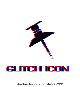 Pin icon flat. Simple pictogram - Glitch effect. Vector illustration symbol