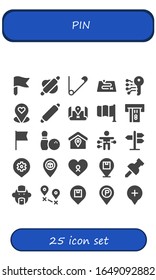 pin icon set. 25 filled pin icons.  Simple modern icons such as: Flag, Rolling pin, Safety Route, Electronic key, Placeholder, Atm, Bowling, Location, Voodoo doll, Road sign