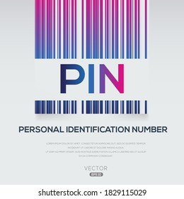 PIN mean (Personal Identification Number),Vector illustration.