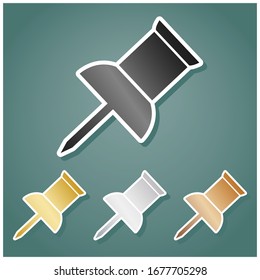 Pin push sign. Set of metallic Icons with gray, gold, silver and bronze gradient with white contour and shadow at viridan background. Illustration.