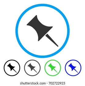 Pin rounded icon. Vector illustration style is a flat iconic symbol inside a circle, black, gray, blue, green versions. Designed for web and software interfaces.