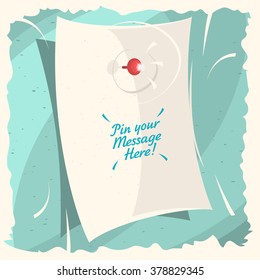 Pin Your Message Here! A Message On The Blank Curled Paper Sheet, Pinned Into A Wall. Vector Illustration.
