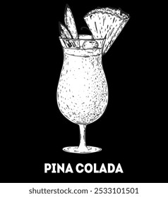 Pina Colada cocktail illustration. Hand drawn sketch. Vector illustration. Isolated object.