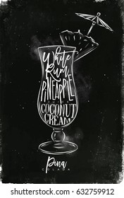 Pina colada cocktail lettering white rum, pinapple juice, coconut cream in vintage graphic style drawing with chalk on chalkboard background