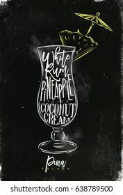 Pina colada cocktail lettering white rum, pinapple juice, coconut cream in vintage graphic style drawing with chalk and color on chalkboard background