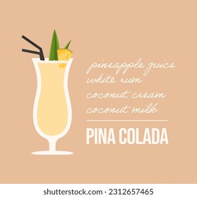 Pina Colada cocktail recipe. Summer tropical drink with Ingredients. Alcoholic beverage with pineapple. Vector illustration