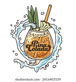 Pina Colada cocktail tee print vector with splashes and slice of pineapple for cocktail bar or drink summer party. Pina alcohol cocktail lettering with rum for beach bar and cafe menu.