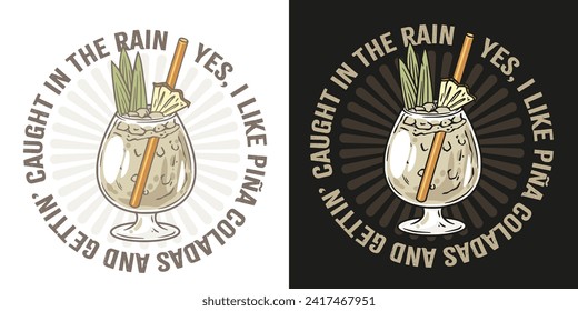 Pina Colada cocktail tee print vector with leaves and slice of pineapple for cocktail bar or drink summer party. Pina alcohol cocktail lettering with rum for beach bar and cafe menu.