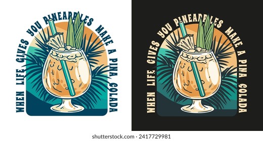 Pina Colada cocktail tee print vector with leaves and slice of pineapple for cocktail bar or drink summer party. Pina alcohol cocktail lettering with rum for beach bar and cafe menu.