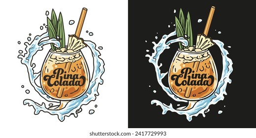 Pina Colada cocktail tee print vector with splashes and slice of pineapple for cocktail bar or drink summer party. Pina alcohol cocktail lettering with rum for beach bar and cafe menu.