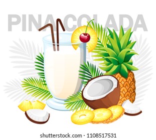 Pina Colada cocktail. Tropical cocktail with coconut and pineapple. Glass with drinks tube. Green palm leaves. Vector illustration on white background with gray palm leaves.