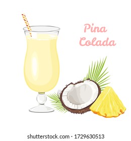 Pina colada in glass, piece of pineapple and coconut isolated on white background. Vector illustration of tropical fruit drink in cartoon flat style.